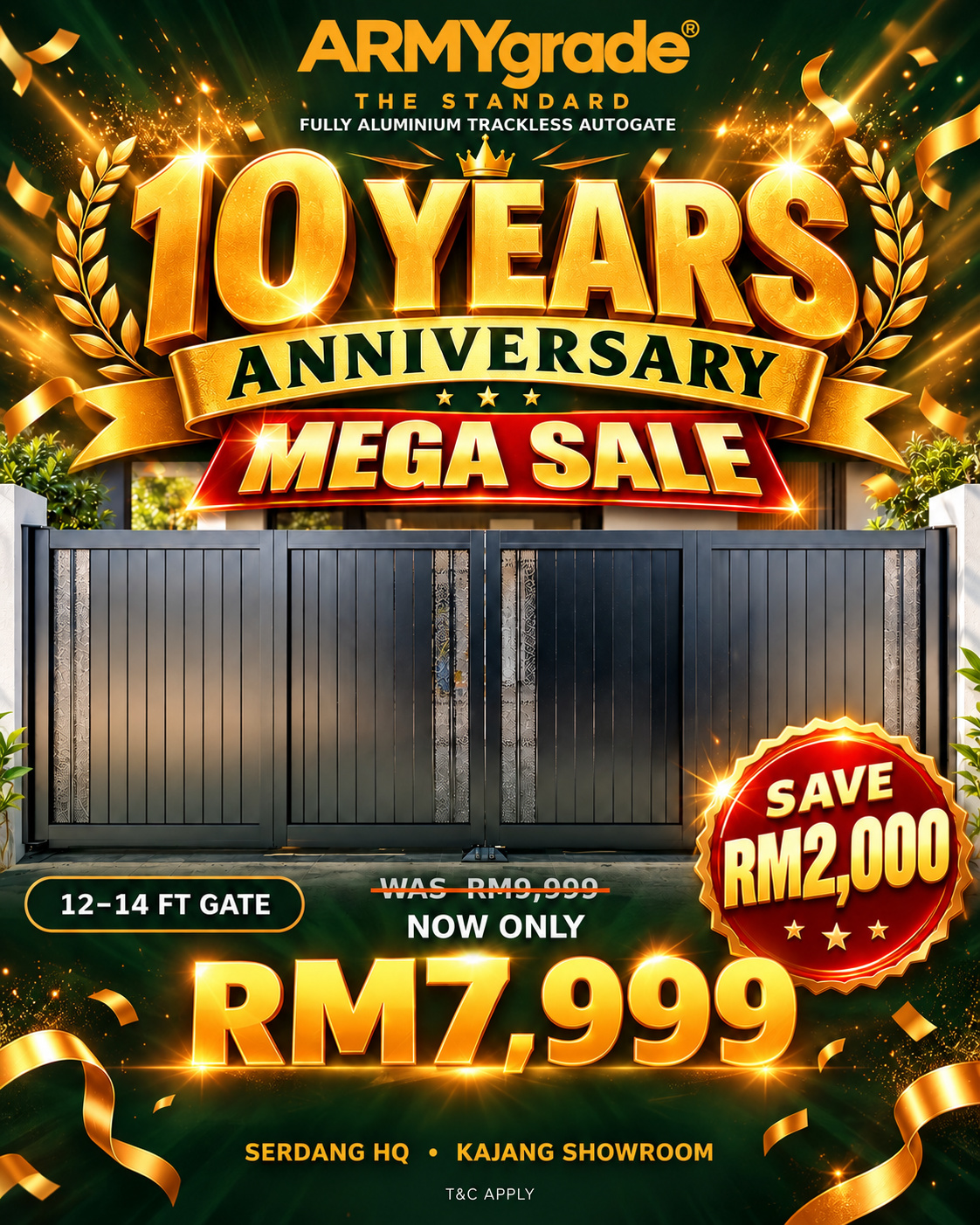 10th Anniversary promotion for 12 to 14 feet gate at RM7,999